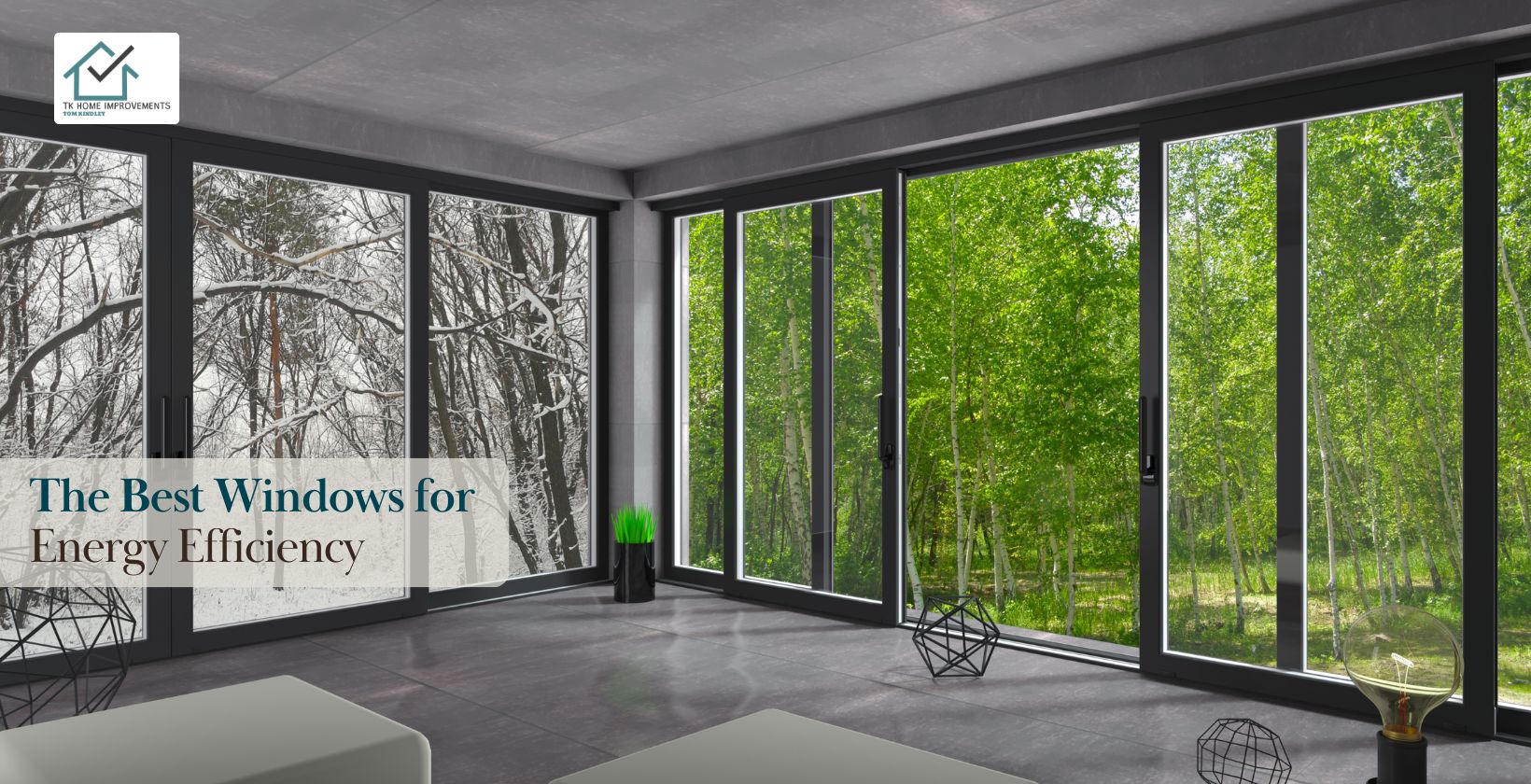 How to Choose the Right Windows for Energy Efficiency